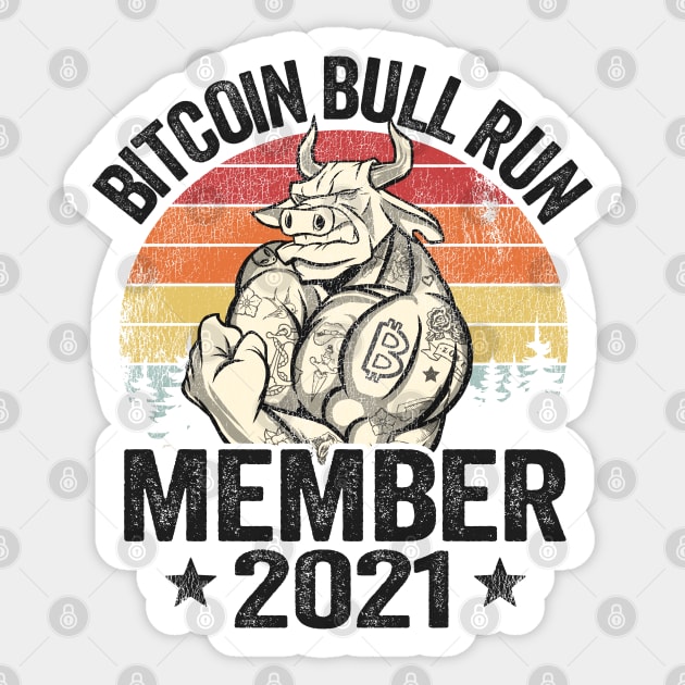 Bitcoin Bull Run Member 2021 Vintage BTC Gift Cryptocurrency Sticker by Kuehni